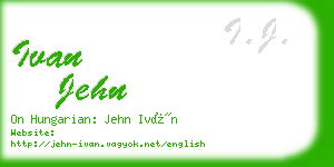 ivan jehn business card